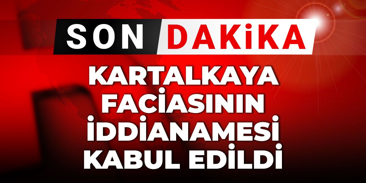 Son Dakika | Kartalkaya faciasının iddianamesi kabul edildi