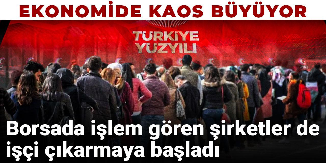 'Türkiye Yüzyılı'nda' dev işsizlik dalgası! Gerçek oran yüzde 32'yi aştı
