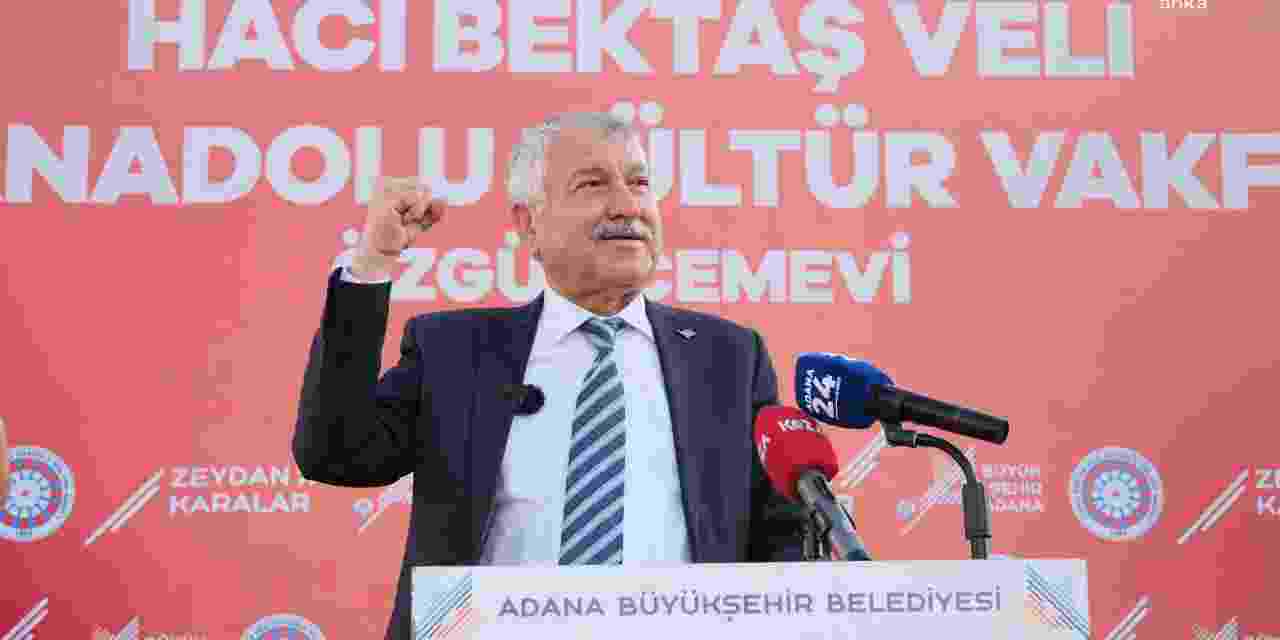 Adana Büyükşehir Belediye Başkanı Karalar: “Bütün inançların rahatça ifade edilebildiği ortamı oluşturmalıyız