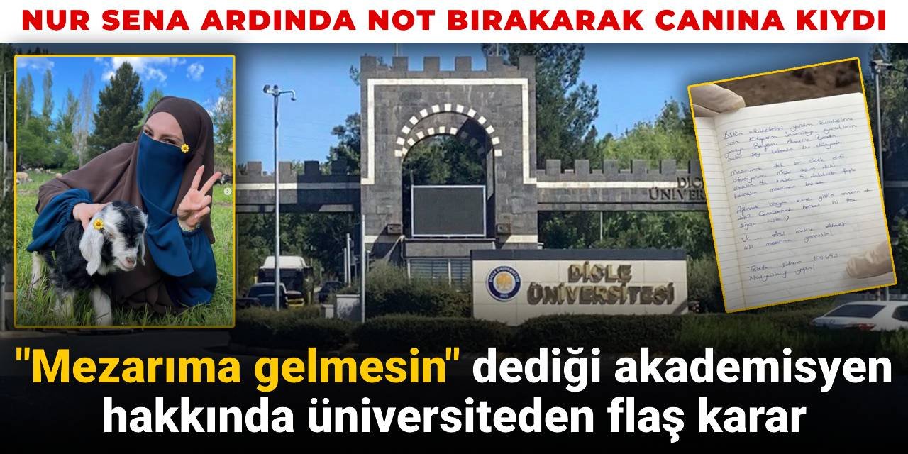 Nur Sena ardında not bırakarak canına kıydı: Notta bahsettiği araştırma görevlisi görevden uzaklaştırıldı