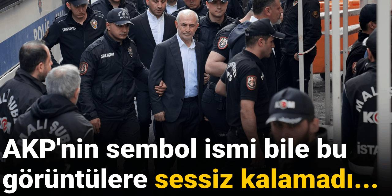 Şamil Tayyar bile CHP'li belediye başkanlarının sevk görüntüsüne isyan etti
