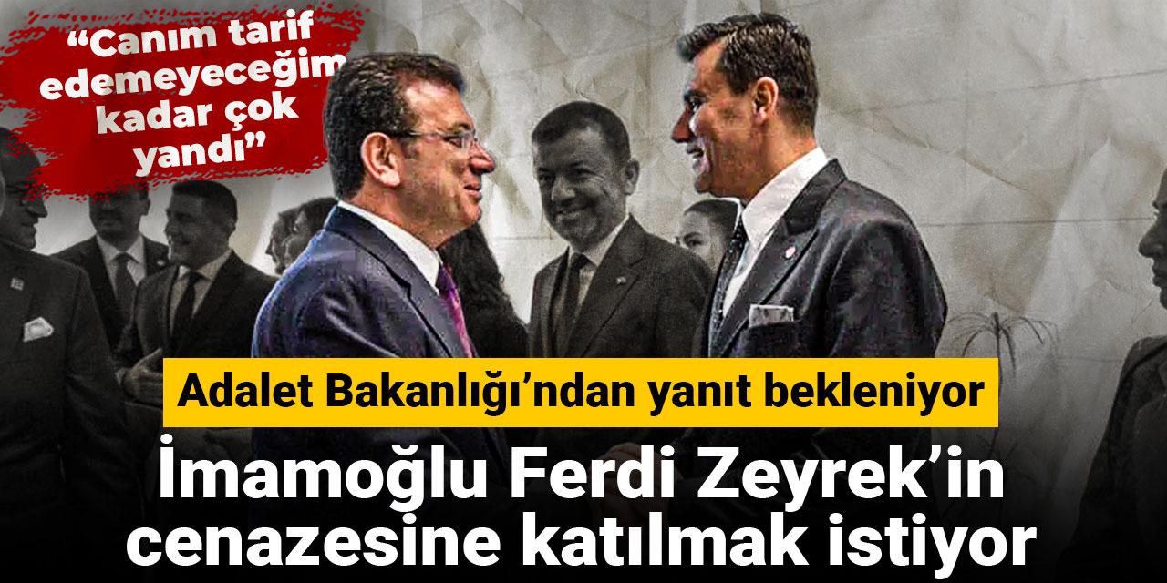 İmamoğlu'ndan Zeyrek için duygulandıran veda mesajı
