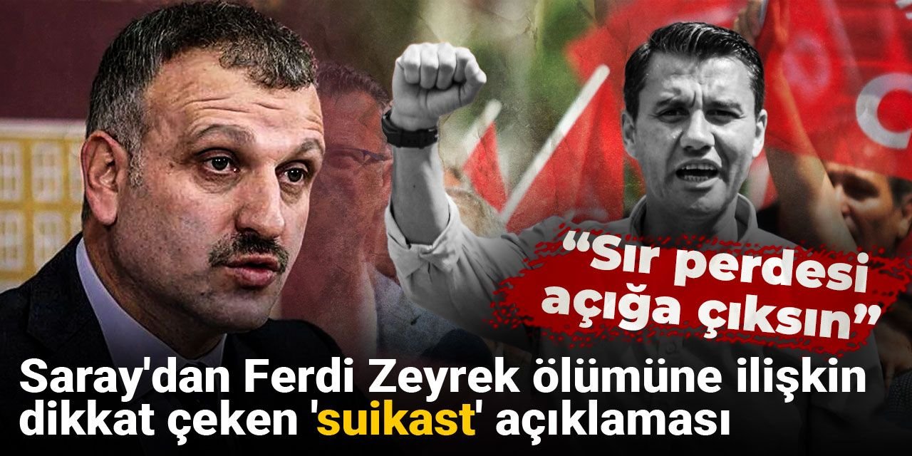 Ferdi Zeyrek'e suikast iddiasına Saray'dan açıklama: Sır perdesi açığa çıksın