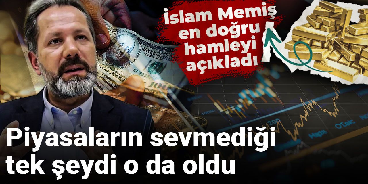 Piyasaların sevmediği tek şeydi o da oldu: İslam Memiş en doğru hamleyi açıkladı