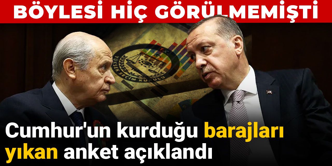 Cumhur'un kurduğu barajları yıkan anket açıklandı: Böylesi hiç görülmemişti