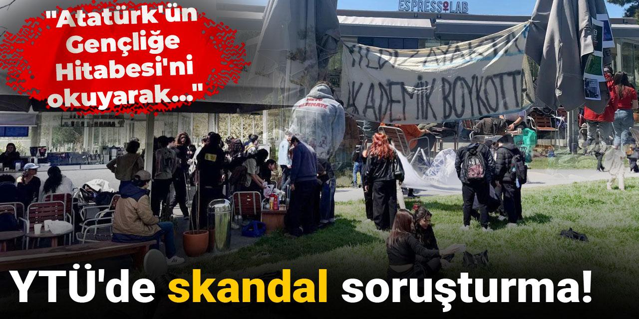 YTÜ'de Gençliğe Hitabe’yi okuyan öğrenciye soruşturma açıldı!