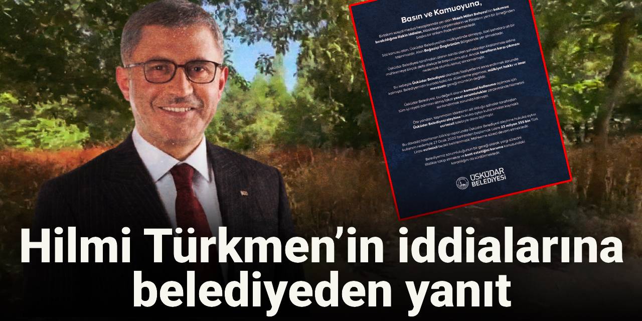 Hilmi Türkmen’in iddialarına belediyeden yanıt