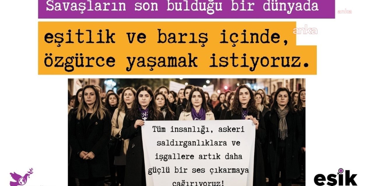 EŞİK'ten İsrail-İran savaşına sert tepki :Otoriter eril kafalar dünyanın sonunu hazırlıyor