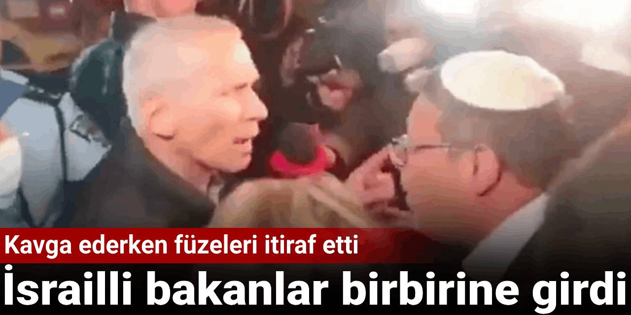İsrailli bakanlar kameralar önünde birbirine girdi: Kavga ederken füzeleri itiraf etti