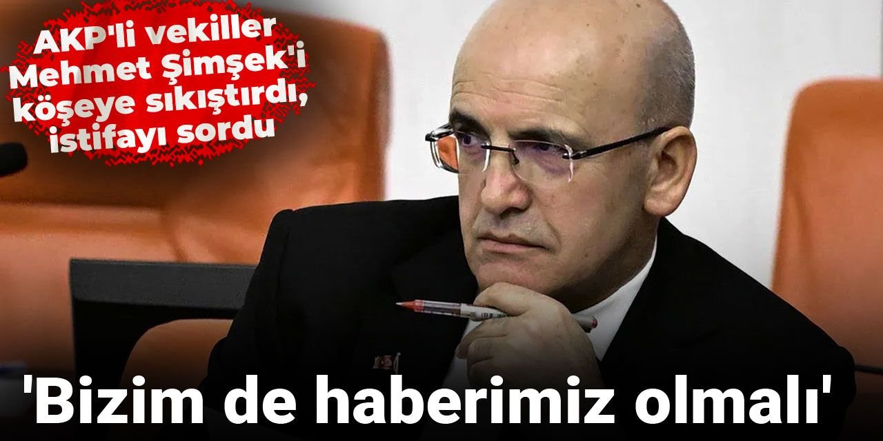 AKP'li vekiller Mehmet Şimşek'i köşeye sıkıştırdı, istifayı sordu: 'Bizim de haberimiz olmalı'