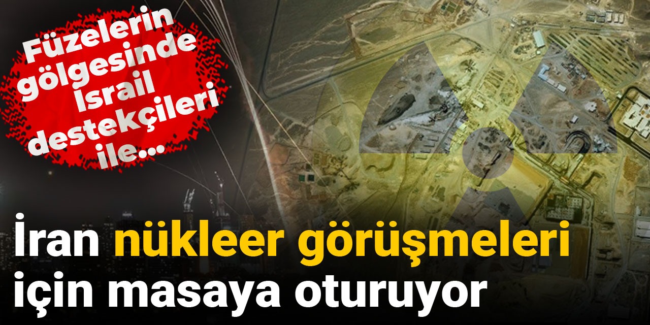 İran nükleer görüşmeleri için masada: Füzelerin gölgesinde İsrail destekçileri ile...