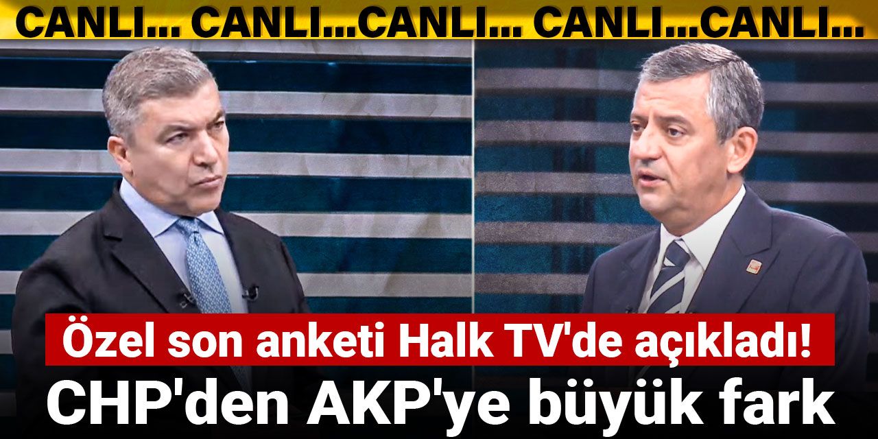 Akşam mitingdeydi şimdi Halk TV'de! Özgür Özel, İsmail Küçükkaya'nın sorularını yanıtlıyor