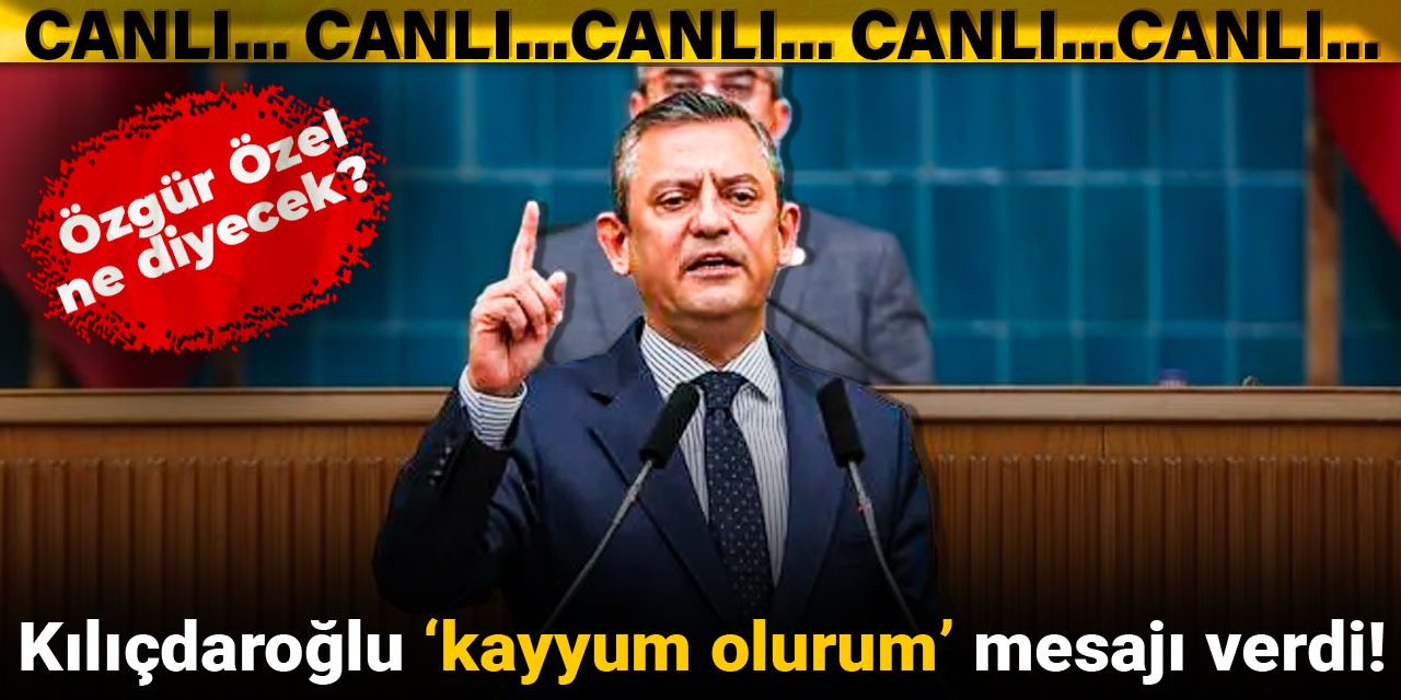 Kılıçdaroğlu 'kayyum' mesajı verdi! Özgür Özel ne diyecek?