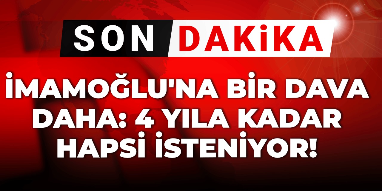 Son Dakika | İmamoğlu'na bir dava daha