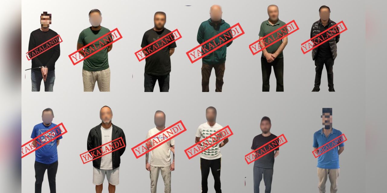 11'i kırmızı bültenle aranan 12 suçlu Türkiye'de!