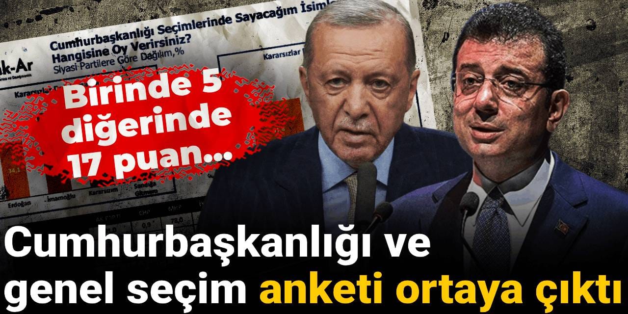 Cumhurbaşkanlığı ve genel seçim anketi ortaya çıktı: Birinde 5 diğerinde 17 puan fark var