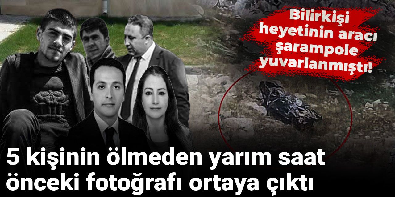 Bilirkişi heyetinin aracı şarampole yuvarlanmıştı! Ölmeden yarım saat önce çektirdikleri fotoğraf ortaya çıktı