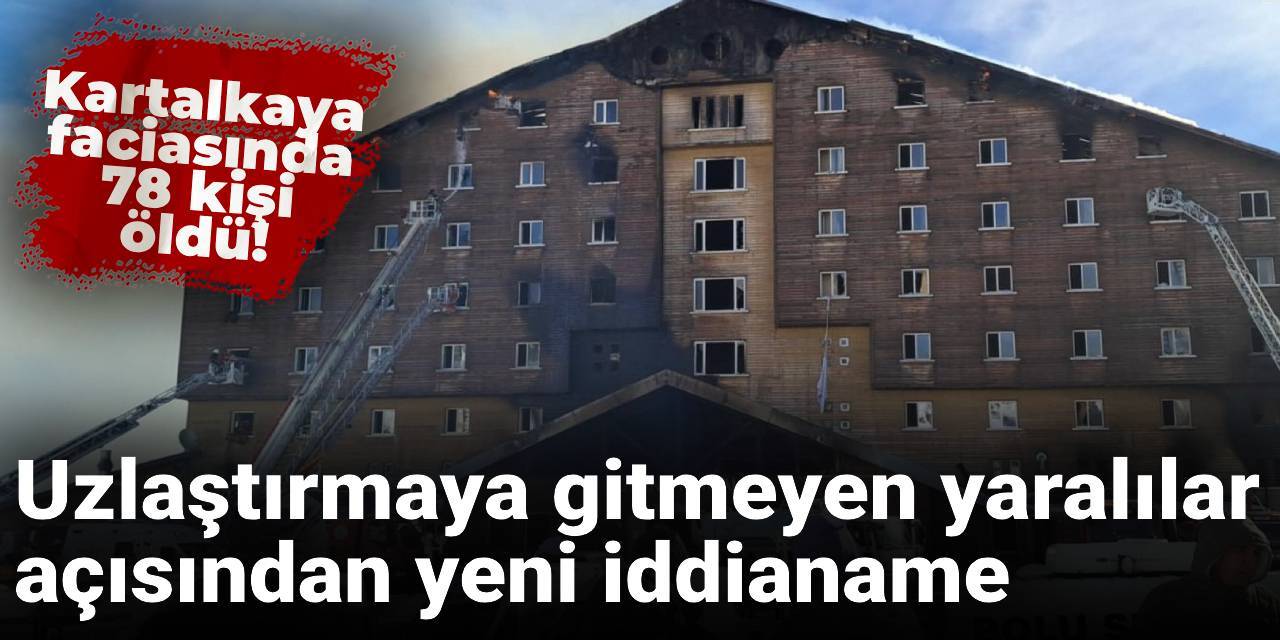 Bolu Kartalkaya davası: Uzlaştırmaya gitmeyen yaralılar için yeni iddianame