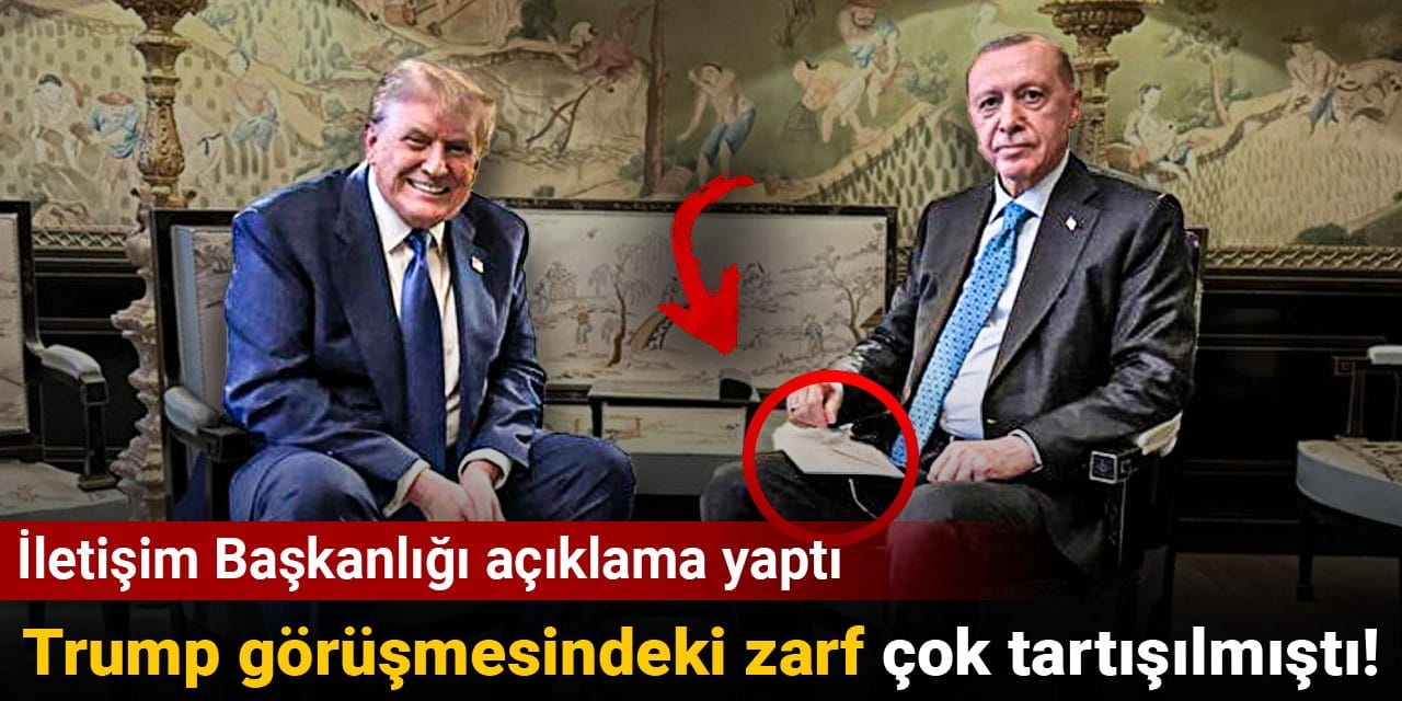 Trump görüşmesindeki zarf çok tartışılmıştı! İletişim Başkanlığı açıklama yaptı