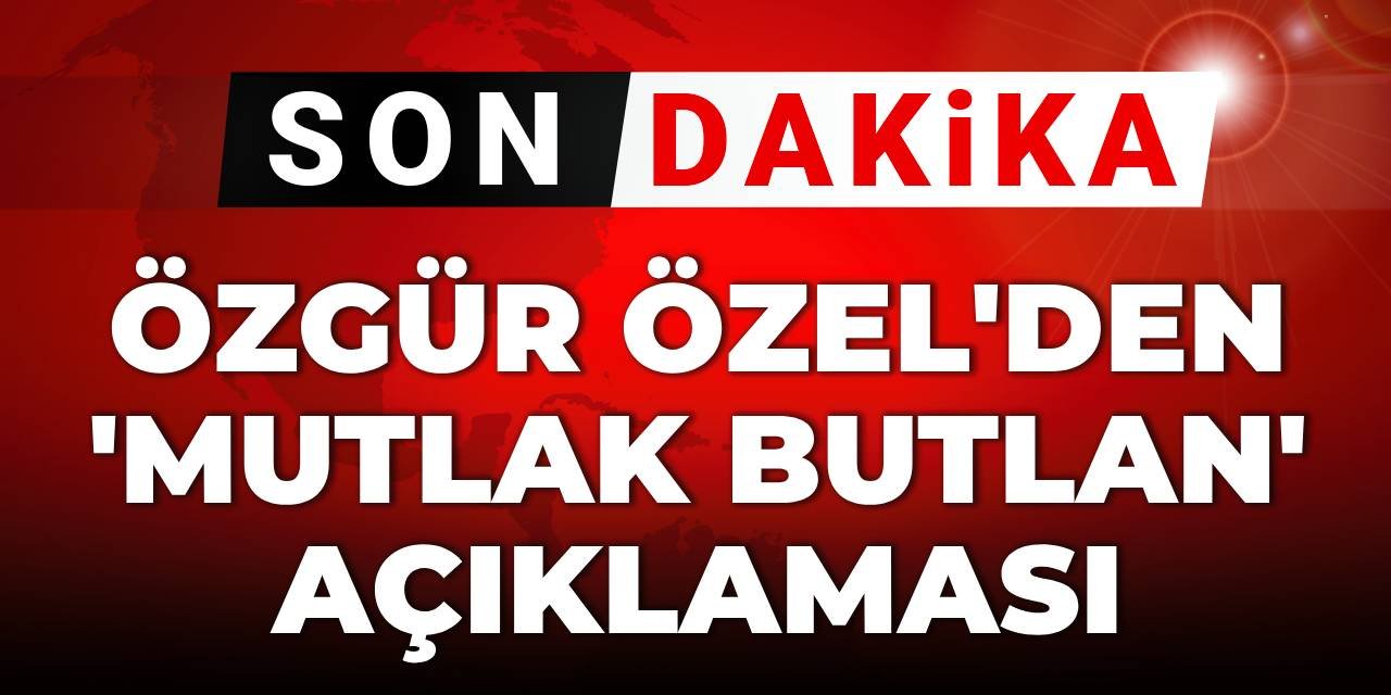 Özgür Özel'den 'mutlak butlan' açıklaması: Maksat süreçte partiyi tartıştırmak