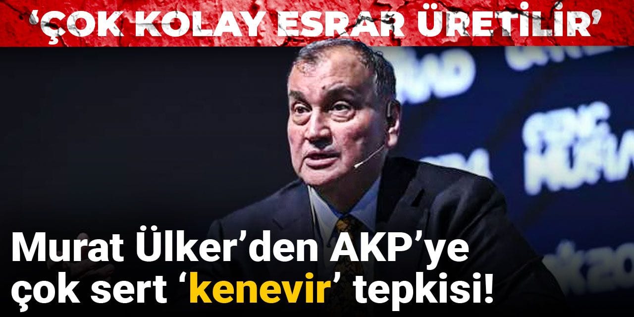 Murat Ülker’den, milletvekillerine çok çarpıcı 'kenevir' tepkisi!