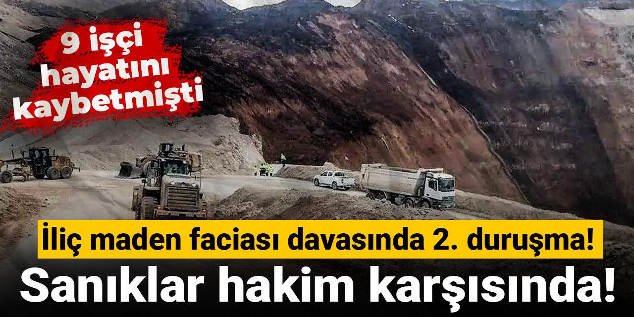 İliç maden faciası davasında 2. duruşma: Sanıklar hakim karşısında!