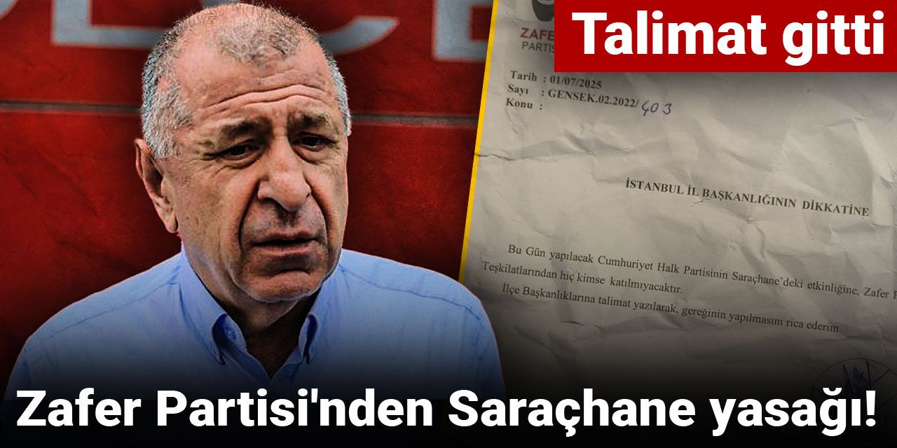 Zafer Partisi'nden Saraçhane yasağı! Talimat gitti