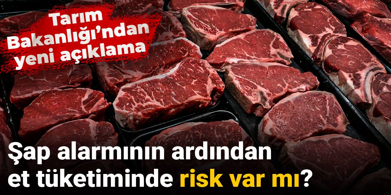 Şap alarmının ardından et tüketiminde risk var mı? Tarım Bakanlığı’ndan yeni açıklama