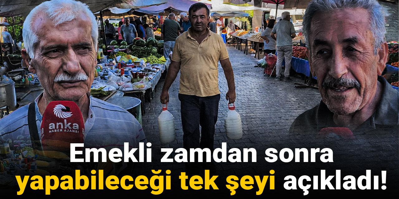Emekli zamdan sonra yapabileceği tek şeyi açıkladı!