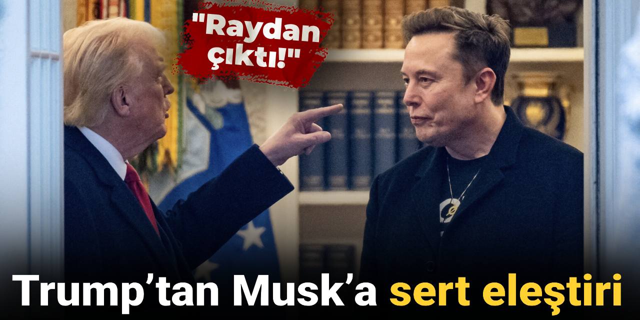 Trump’tan Musk’a ağır sözler: 'Raydan çıktı, tam bir tren kazası'