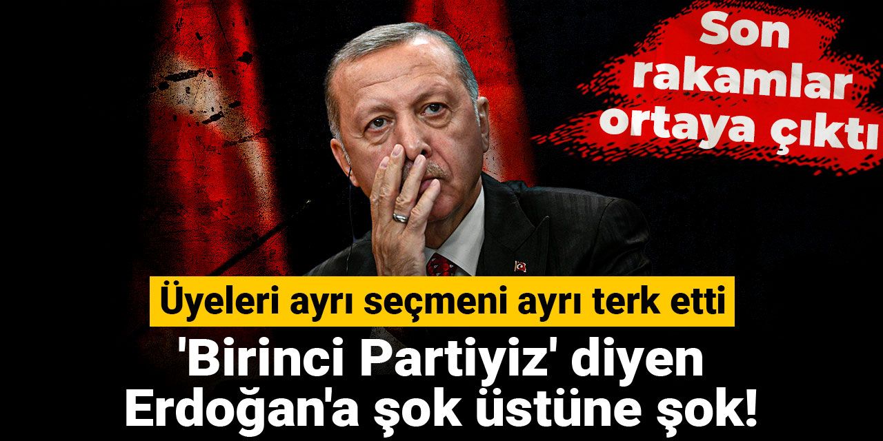 'Birinci Partiyiz' diyen Erdoğan'a şok üstüne şok! Üyeleri ayrı seçmeni ayrı terk etti: Son rakamlar ortaya çıktı