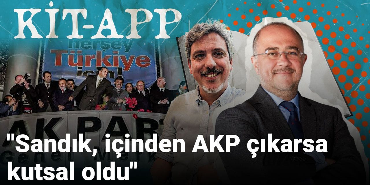 "Sandık, içinden AKP çıkarsa kutsal oldu"