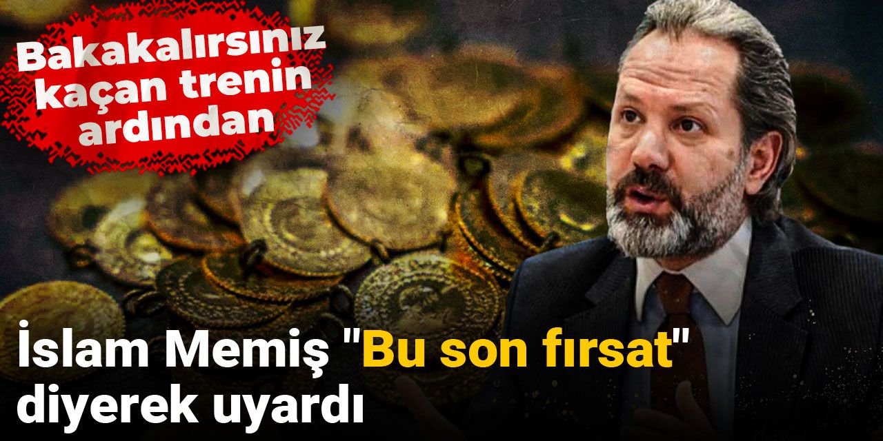 İslam Memiş "Bu son fırsat" diyerek uyardı: Bakakalırsınız kaçan trenin ardından