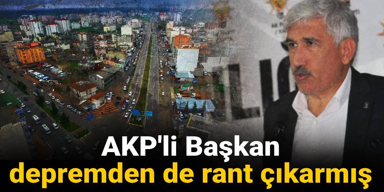AKP'li Başkan depremden de rant çıkarmış