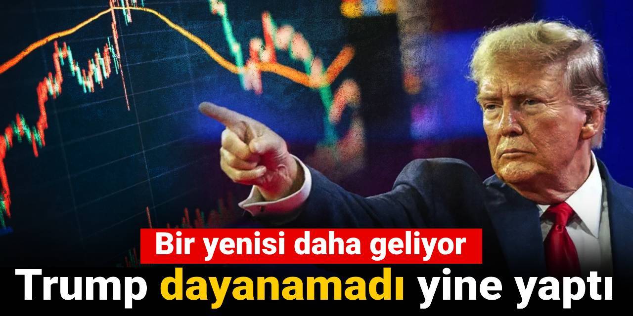 Trump dayanamadı yine yaptı: Bir yenisi daha geliyor