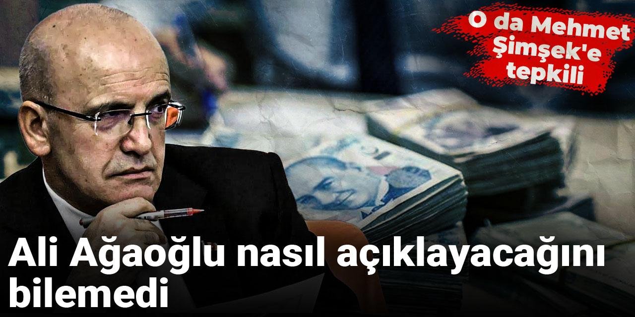 Ali Ağaoğlu nasıl açıklayacağını bilemedi: O da Mehmet Şimşek'e tepkili