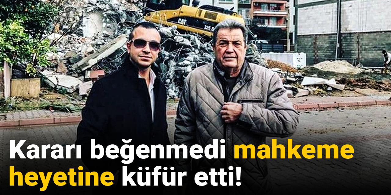 Kararı beğenmedi, mahkeme heyetine küfür etti!