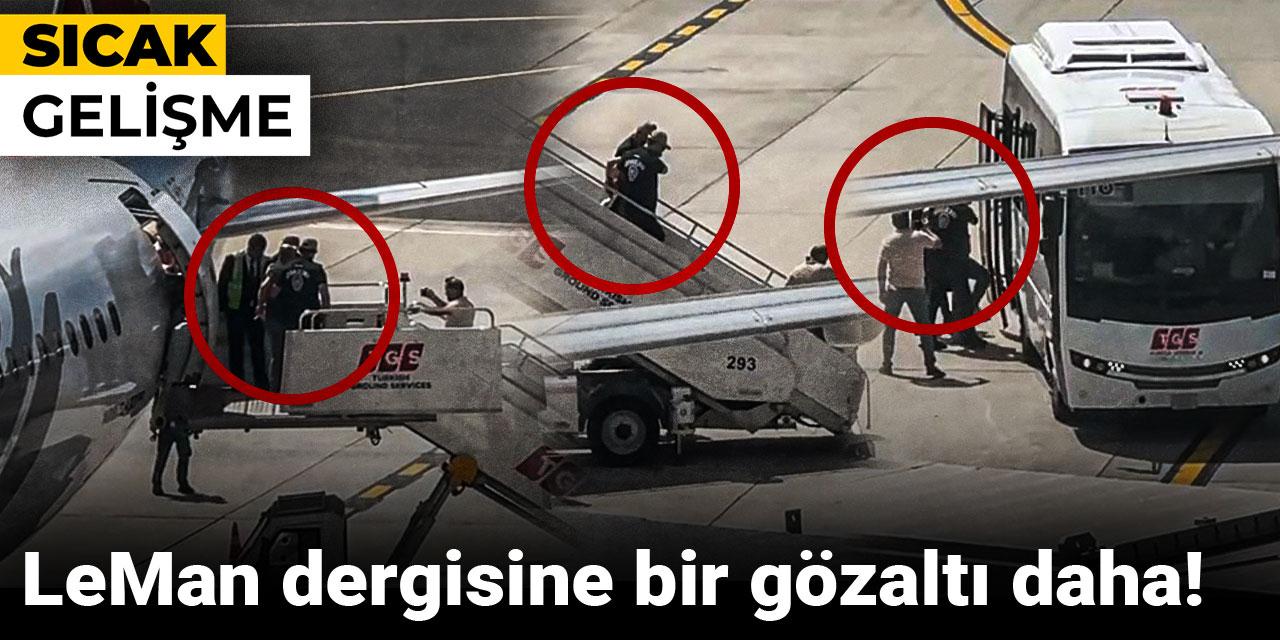 Leman dergisine bir gözaltı daha!