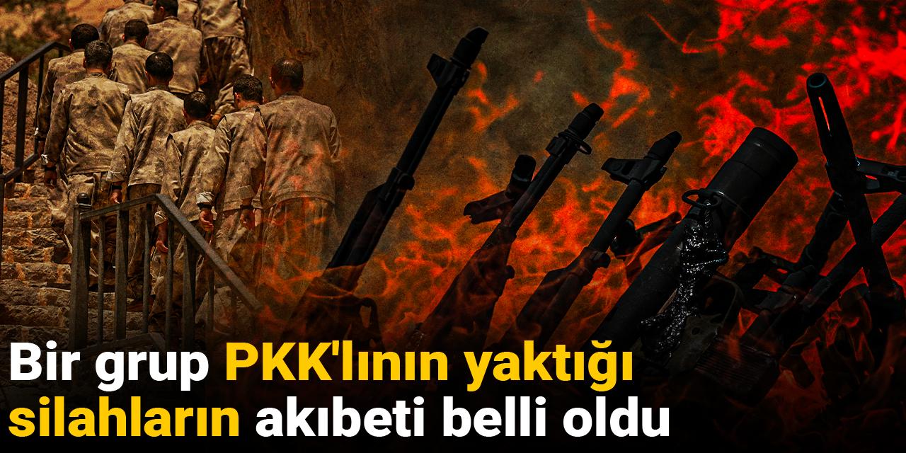 Bir grup PKK'lının yaktığı silahların akıbeti belli oldu