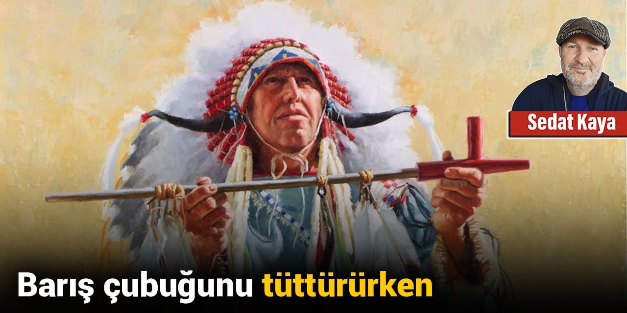 Barış çubuğunu tüttürürken
