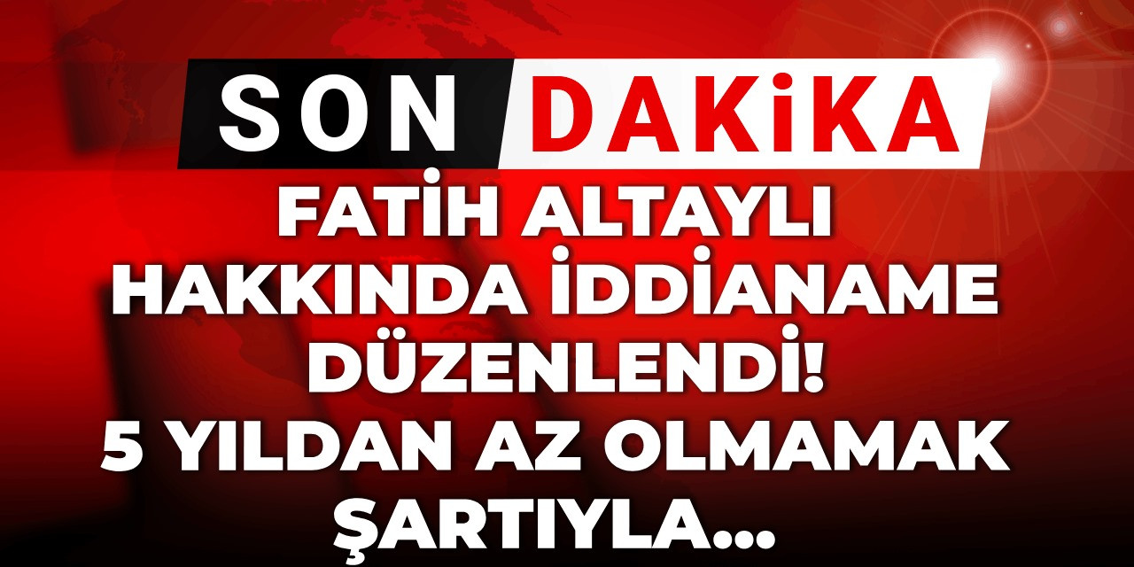 Son dakika... Fatih Altaylı hakkında iddianame düzenlendi! 5 yıldan az olmamak şartıyla...