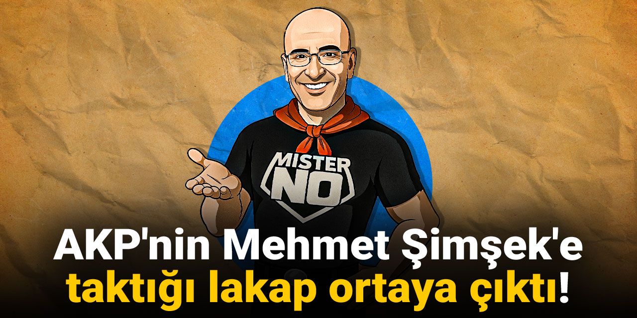 AKP'nin Mehmet Şimşek'e taktığı lakap ortaya çıktı!  Erdoğan Bakan Yumaklı'yı fırçalamış, Bakan Göktaş da...