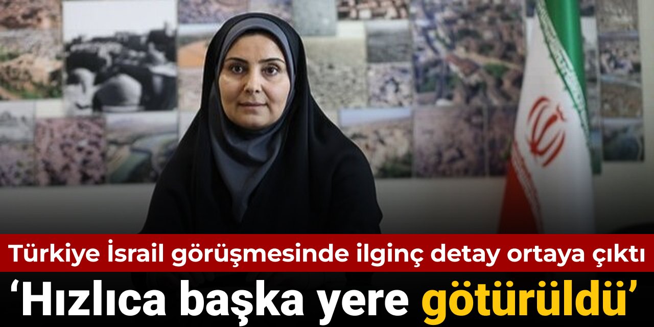 Bakü'deki Türkiye İsrail görüşmesinde ilginç detay ortaya çıktı: 'Hızlıca başka yere götürüldü'