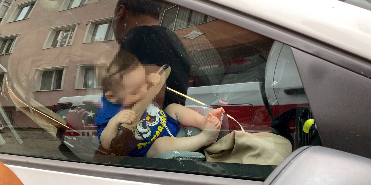 9 aylık bebek otomobilin içinde mahsur kaldı