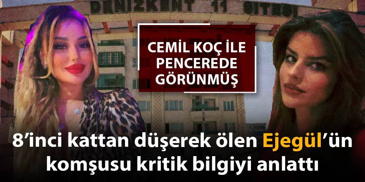 8'inci kattan düşen Ejegül'ün komşusu: Cemil Koç pencerede görünmüş