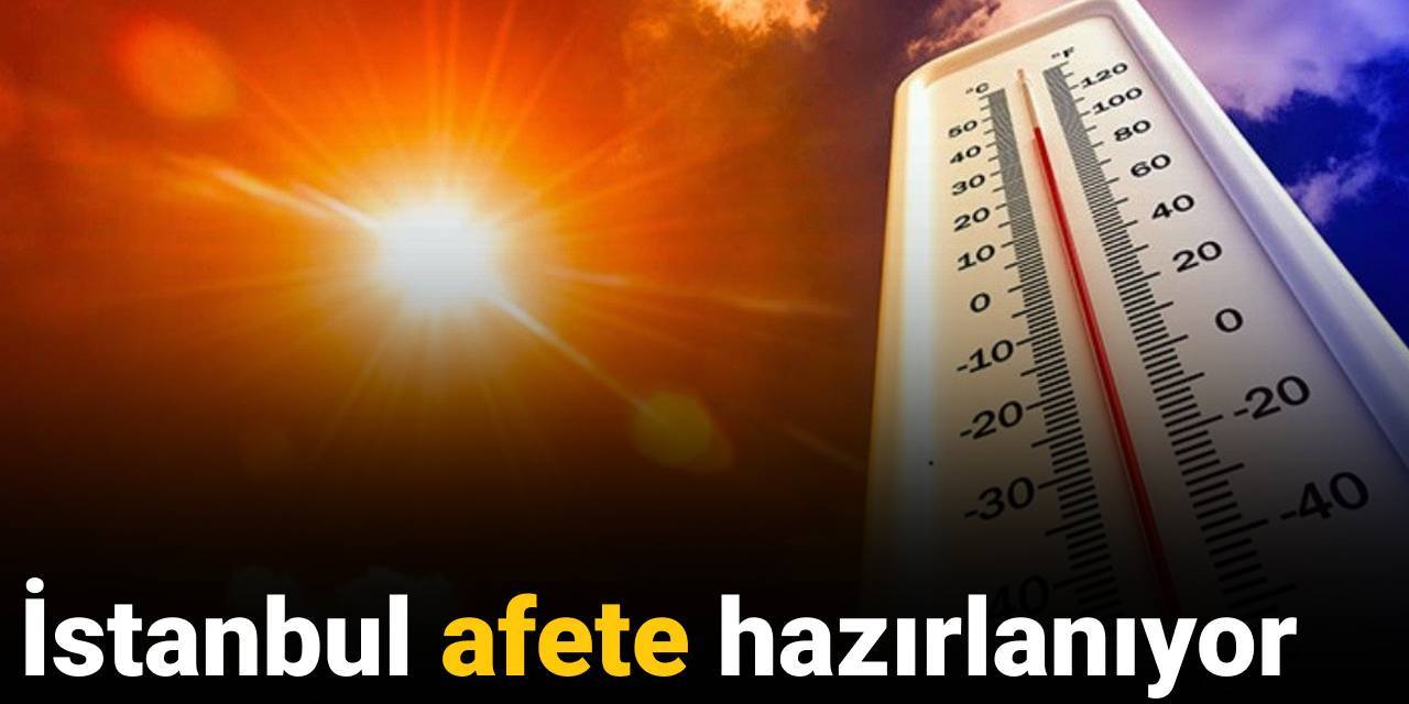 İstanbul afete hazırlanıyor