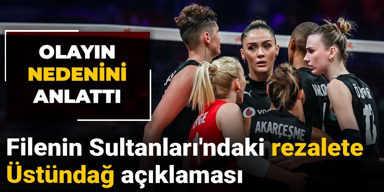 Filenin Sultanları'ndaki rezalete Üstündağ açıklaması: Nedenini anlattı