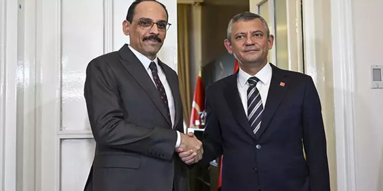 Özgür Özel ile MİT Başkanı Kalın'ın görüşmesi başladı