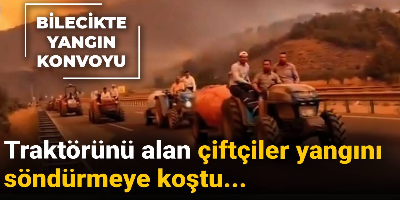Traktörünü alan çiftçiler yangını söndürmeye koştu
