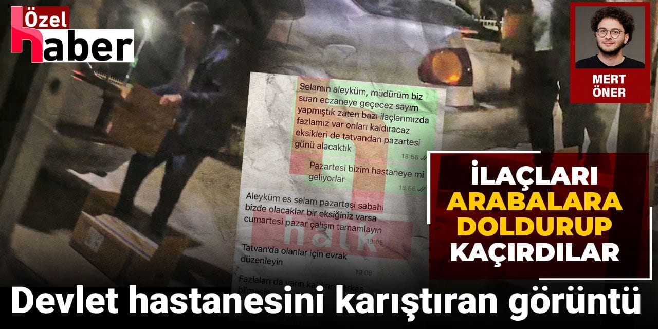 İlaçları arabalara doldurup kaçırdılar: Devlet hastanesini karıştıran görüntü